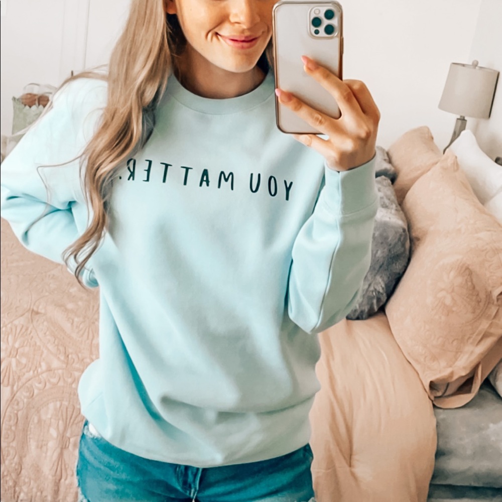 Light Blue You Matter Crewneck Sweatshirt